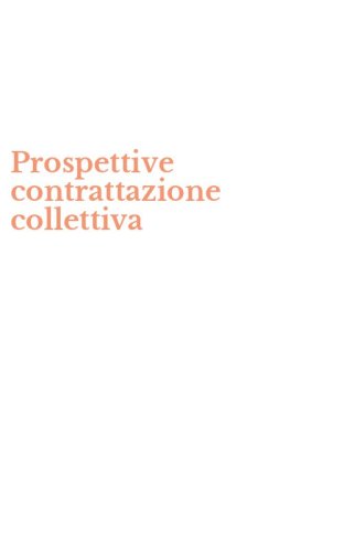 Prospettive contrattazione collettiva