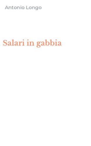 Salari in gabbia