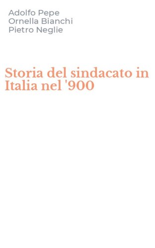 Storia del sindacato in Italia nel '900