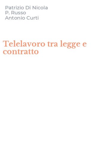 Telelavoro tra legge e contratto