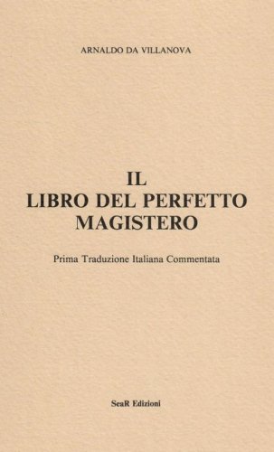Il libro del perfetto magistero