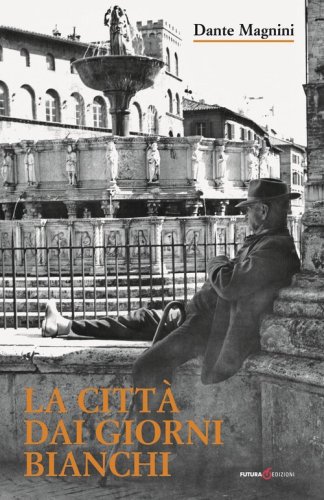 La citt&agrave; dai giorni bianchi