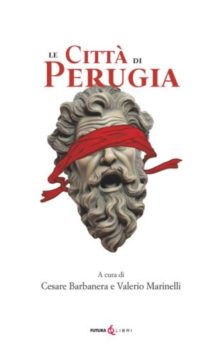 Le citt&agrave; di Perugia