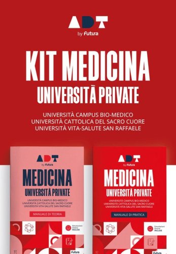 Accademia dei test. Medicina universit&agrave; private. Kit di preparazione. Universit&agrave; Cattolica, Campus Biomedico, San Raffaele 2026/2027