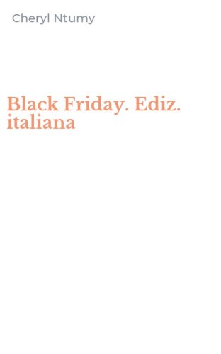Black Friday. Ediz. italiana