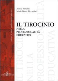 Il tirocinio nella professionalit&agrave; educativa