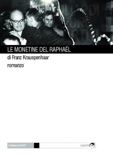Le monetine del Rapha&euml;l