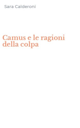 Camus e le ragioni della colpa