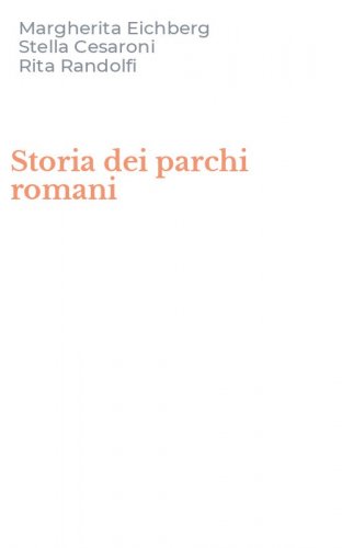 Storia dei parchi romani