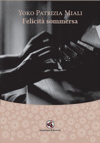 Felicit&agrave; sommersa