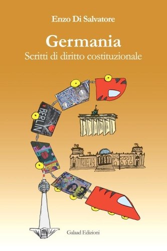 Germania. Scritti di diritto costituzionale
