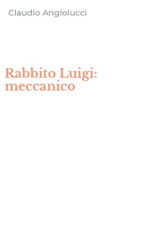Rabbito Luigi: meccanico