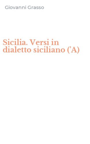 Sicilia. Versi in dialetto siciliano ('A)