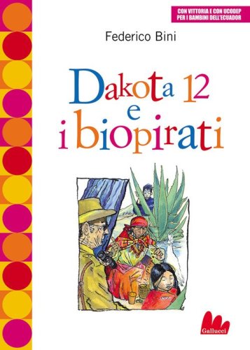 Dakota 12 e i biopirati