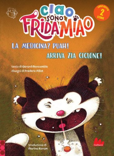 La medicina? Puah!-Arriva la zia Ciclone. Ciao, sono Frida Miao