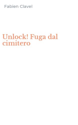 Unlock! Fuga dal cimitero