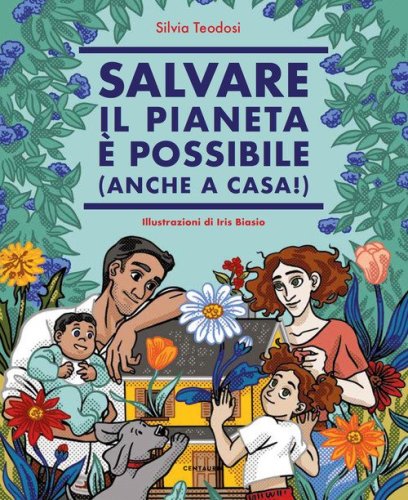 Salvare il pianeta &egrave; possibile (anche a casa!)