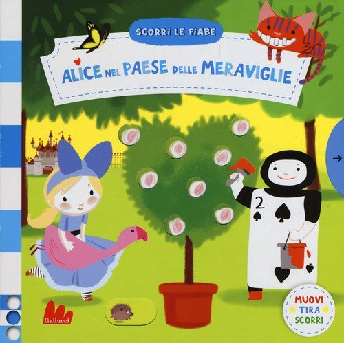 Alice nel paese delle meraviglie. Scorri le fiabe