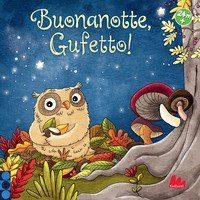 Buonanotte, Gufetto!