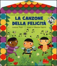 La canzone della felicit&agrave;