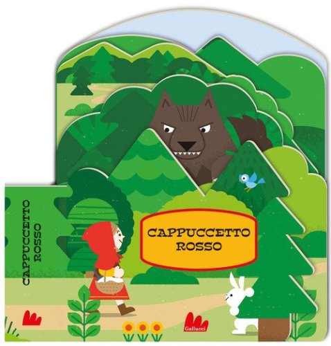 Cappuccetto rosso. Fiabe sagomate