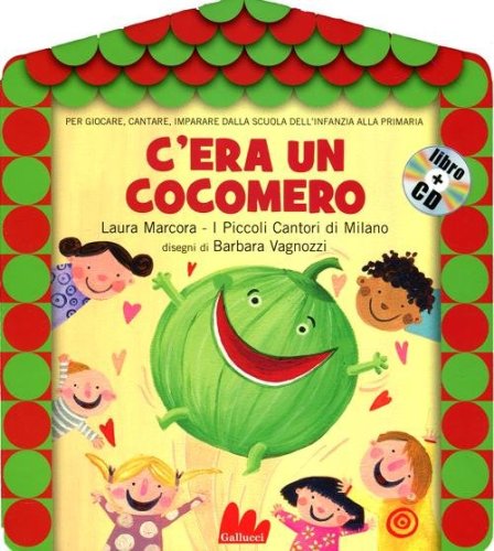C'era un cocomero