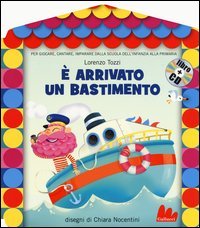 &Egrave; arrivato un bastimento