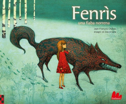 Fenr&igrave;s. Una fiaba nordica