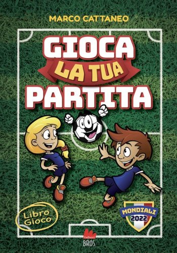 Gioca la tua partita