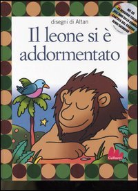 Il leone si &egrave; addormentato