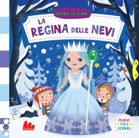 La regina delle nevi. Scorri le fiabe