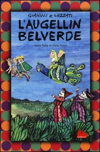 L'Augellin Belverde dalla fiaba di Carlo Gozzi. DVD