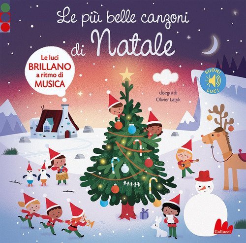 Le pi&ugrave; belle canzoni di Natale. Luci e suoni