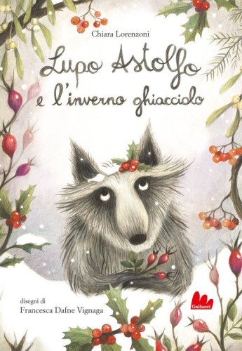 Lupo Astolfo e l'inverno ghiacciolo