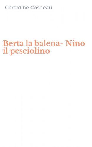 Berta la balena-Nino il pesciolino