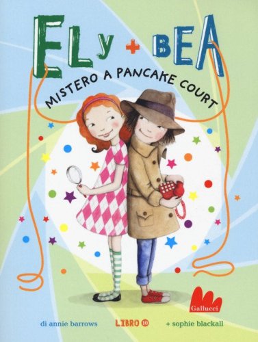 Mistero a Pancake Court. Ely + Bea