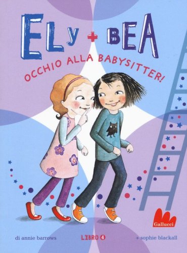 Occhio alla babysitter! Ely + Bea