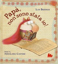 Pap&agrave;, non sono stata io!