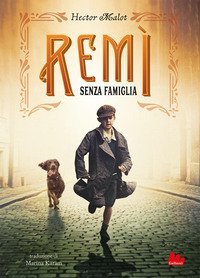 R&eacute;mi. Senza famiglia
