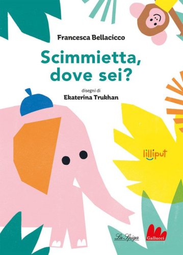 Scimmietta, dove sei? Ediz. ad alta leggibilit&agrave;