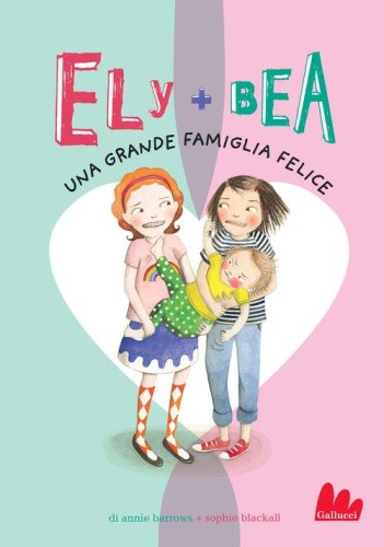 Una grande famiglia felice. Ely + Bea