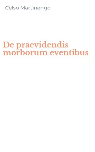 De praevidendis morborum eventibus