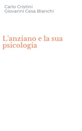 L'anziano e la sua psicologia