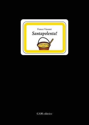 Santapolenta! Poesie bresciane