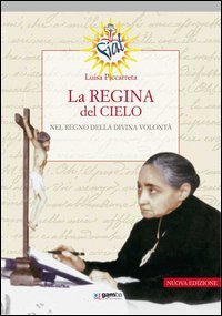 La regina del cielo nel regno della divina volont&agrave;
