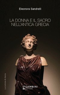 La donna e il sacro nell'antica Grecia