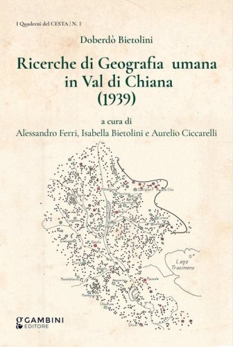 Ricerche di geografia umana in Val di Chiana (1939)