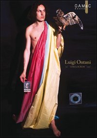 Luigi Ontani. &laquo;Er&raquo; &laquo;simul&agrave;crum&raquo; &laquo;am&ograve;&raquo;