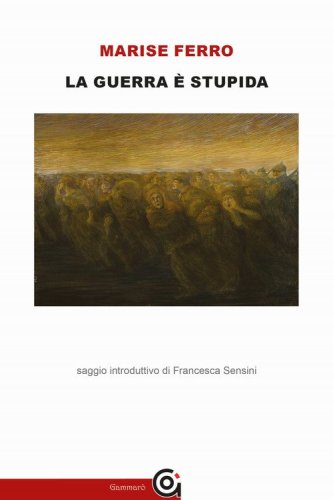 La guerra &egrave; stupida