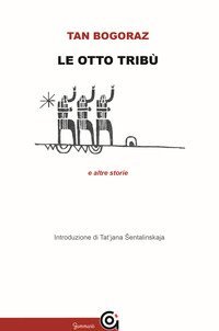 Le otto trib&ugrave; e altre storie